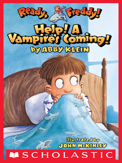 Abby Klein创作的Help! a Vampire's Coming!作品的详细信息 - 可供借阅